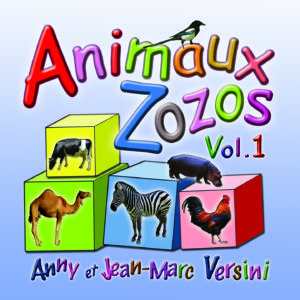 Animaux Zozos - Vol. 1 (Téléchargeable) - A et J-M Versini