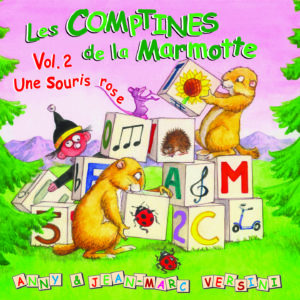 Les comptines de la Marmotte - Vol. 2 Une souris rose (Téléchargeable) - A et J-M Versini