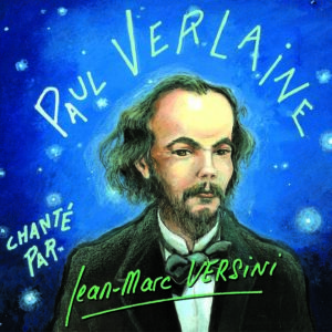 Paul Verlaine chanté (Téléchargeable) - Jean-Marc Versini