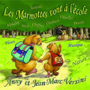 Les Marmottes vont à l'école (Téléchargeable) - A et J-M Versini