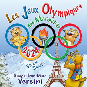 Les Jeux Olympiques des Marmottes (Téléchargeable) - A et J-M Versini